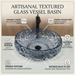 Bassino blue textured glass table top wash basin 450x450x150 mm round transparent designer basin for modern luxury bathroom countertop.